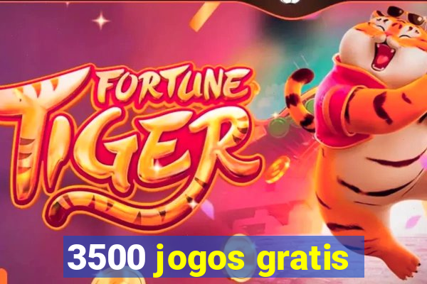 3500 jogos gratis